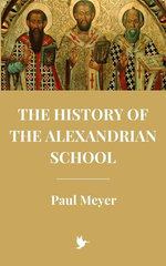 The History of the Alexandrian School