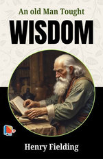 An Old Man Tought Wisdom
