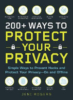 200+ Ways to Protect Your Privacy