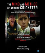 "The Mind & Method of an Elite cricketer"