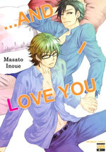 ...and I Love You (Yaoi Manga)