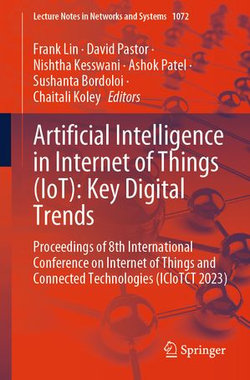 Artificial Intelligence in Internet of Things (IoT): Key Digital Trends Artificial Intelligence in Internet of Things (IoT): Key Digital Trends