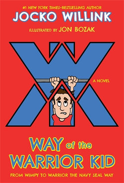 Way of the Warrior Kid Way of the Warrior Kid