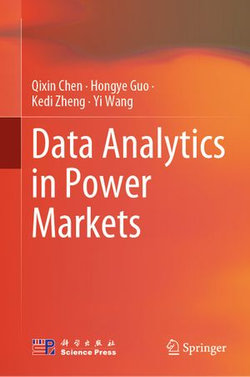 Data Analytics in Power Markets Data Analytics in Power Markets
