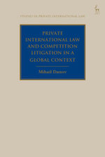 Private International Law and Competition Litigation in a Global Context