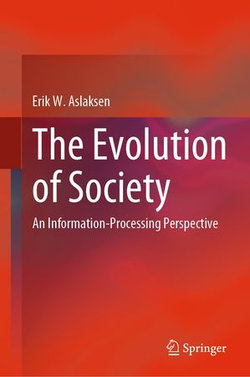 The Evolution of Society The Evolution of Society