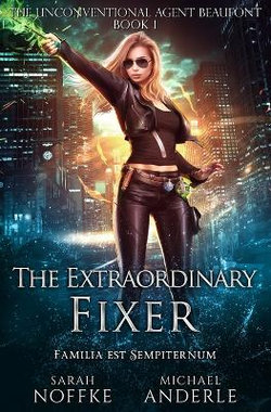 The Extraordinary Fixer The Extraordinary Fixer