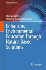 Enhancing Environmental Education Through Nature-Based Solutions Enhancing Environmental Education Through Nature-Based Solutions