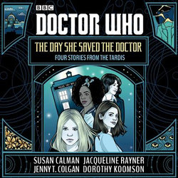 Doctor Who: The Day She Saved the Doctor