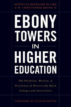 Ebony Towers in Higher Education