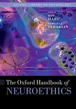 Oxford Handbook of Neuroethics Oxford Handbook of Neuroethics
