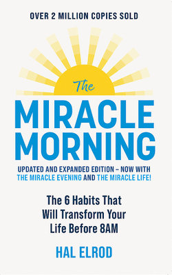 The Miracle Morning (Updated and Expanded Edition) The Miracle Morning (Updated and Expanded Edition)