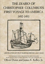 The Diario of Christopher Columbus's First Voyage to America, 1492-1493 The Diario of Christopher Columbus's First Voyage to America, 1492-1493