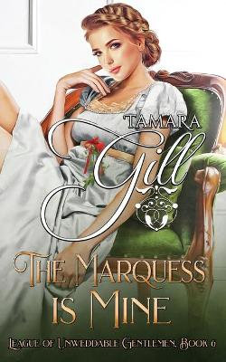 The Marquess Is Mine The Marquess Is Mine
