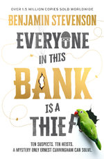 Everyone In This Bank Is A Thief