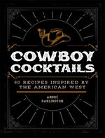 Cowboy Cocktails