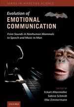 The Evolution of Emotional Communication The Evolution of Emotional Communication