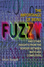 The Importance of Being Fuzzy