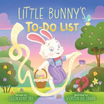 Little Bunny's To-Do List (A Magical List Book)