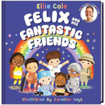 Felix and His Fantastic Friends