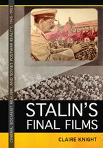 Stalin's Final Films