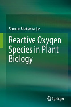 Reactive Oxygen Species in Plant Biology