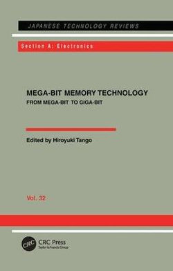 Mega-Bit Memory Technology - From Mega-Bit to Giga-Bit Mega-Bit Memory Technology - From Mega-Bit to Giga-Bit