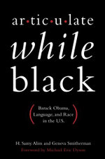 Articulate While Black