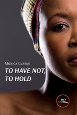 TO HAVE NOT, TO HOLD 2023