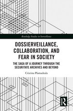 Dossierveillance, Collaboration, and Fear in Society