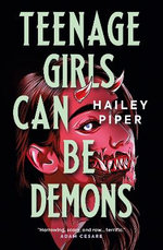 Teenage Girls Can Be Demons