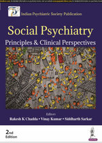 SOCIAL PSYCHIATRY: PRINCIPLES and CLINIC