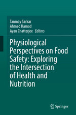 Physiological Perspectives on Food Safety: Exploring the Intersection of Health and Nutrition