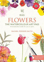 RHS Flowers the Watercolour Art Pad