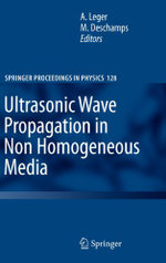 Ultrasonic Wave Propagation in Non Homogeneous Media