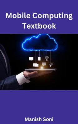 Mobile Computing Textbook Mobile Computing Textbook
