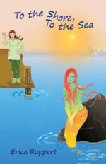 To the Shore, to the Sea