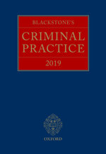 Blackstone's Criminal Practice 2019
