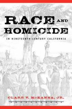Race And Homicide In Nineteenth-Century California