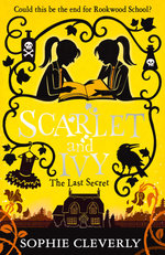 The Last Secret: a Scarlet and Ivy Mystery