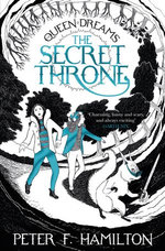 The Secret Throne: The Queen of Dreams Trilogy 1
