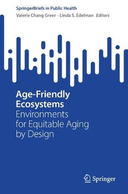 Age-Friendly Ecosystems