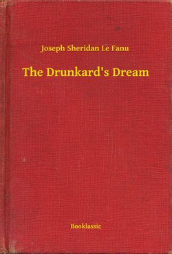 The Drunkard's Dream