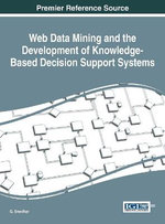 Web Data Mining and the Development of Knowledge-Based Decision Support Systems