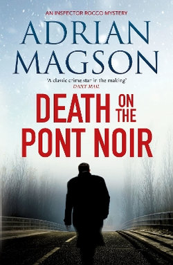 Death on the Pont Noir