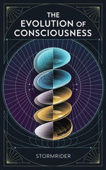 The Evolution of Consciousness