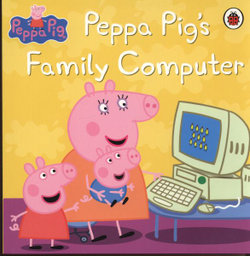 Peppa Pig: Peppa Pig's Family Computer