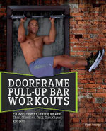 Doorframe Pull-Up Bar Workouts
