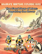 The Sand Seas of Mars: Repairing the Rover