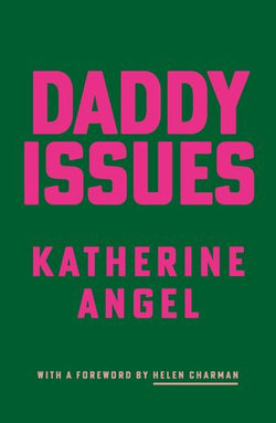 Daddy Issues Daddy Issues
